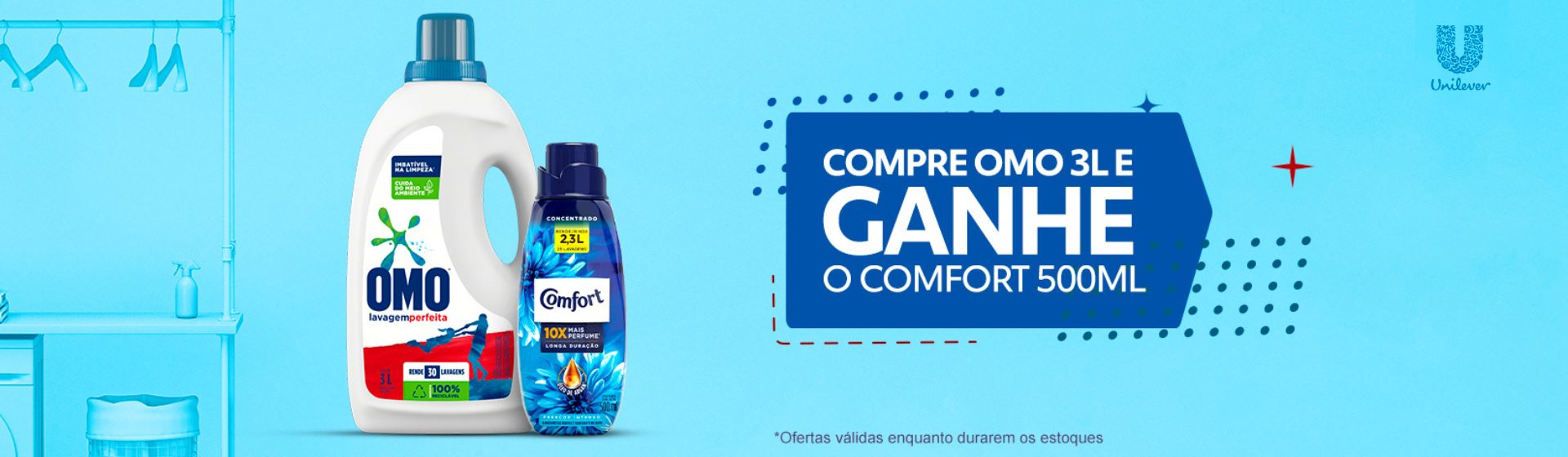 unilever - compre omo 3l ganhe comfort 500ml ate 01/10